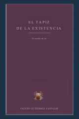El Tapiz de la Existencia - El sentido del ser cover image