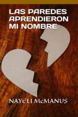 Las Paredes Aprendieron Mi Nombre cover image