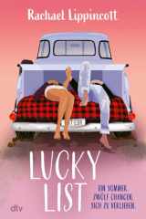 Lucky List - Eine berührende Sommer-Lovestory der Bestsellerautorin von ›Drei Schritte zu dir‹ cover image