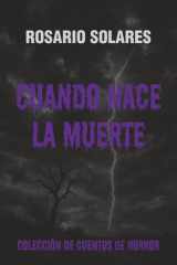 Cuando nace la muerte - Colección de cuentos de horror cover image