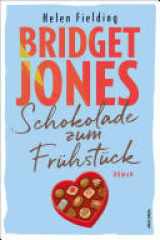Bridget Jones. Schokolade zum Frühstück cover image