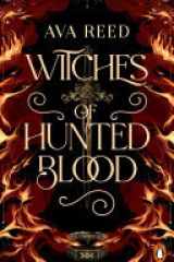 Witches of Hunted Blood Roman - Der heißersehnte Abschluss der mythischen slow burn Urban-Fantasy-Dilogie der SPIEGEL-Bestsellerautorin cover image