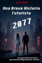 Una Breve Historia Futurista - 2077 cover image