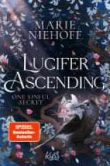 Lucifer Ascending – One Sinful Secret Die neue Reihe der Spiegel-Bestsellerautorin - mit exklusivem Metallic-Buchschnitt nur in der ersten Auflage cover image