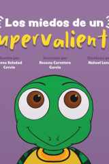 Los Miedos de un Supervaliente cover image