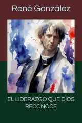 EL LIDERAZGO QUE DIOS RECONOCE (Escuela del Espíritu) (Spanish Edition) cover image