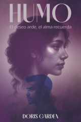 HUMO: El deseo arde, el alma recuerda (Spanish Edition) cover image