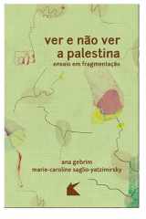 VER E NÃO VER A PALESTINA cover image