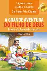 APOSTILA DE CULTO - A GRANDE AVENTURA DO FILHO DE DEUS 2 A 12 ANOS ( NOVA EDIÇÃO ) (Portuguese Edition) cover image