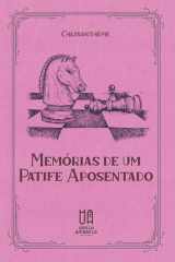 Memórias de um Patife Aposentado (Portuguese Edition) cover image