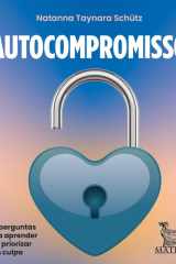 Autocompromisso: 100 perguntas para cuidar da suas necessidades emocionais cover image