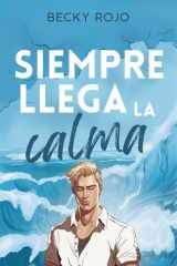 Siempre Llega La Calma (Abro paréntesis) (Spanish Edition) cover image