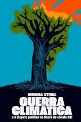 Guerra climática e a disputa política no Brasil do século XXI cover image