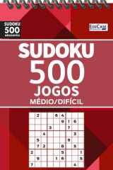 Livro Sudoku 500 Jogos ed.01 - 300 págs. - Médio/Difícil: O maior passatempo numérico do mundo cover image