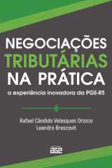 Negociações Tributárias na Prática: a experiência inovadora da PGE-RS cover image