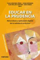 Educar en la prudencia: Naturaleza y aplicación digital de la sabiduría práctica (Educación Hoy Estudios) (Spanish Edition) cover image