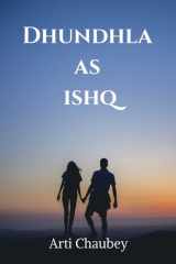 Dhundhla as ishq cover image