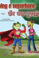 Being a Superhero (English Hindi Bilingual Book) cover image
