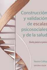 Construcción y validación de escalas psicosociales y de la salud Guía paso a paso cover image