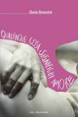 Qualunque cosa significhi amore cover image