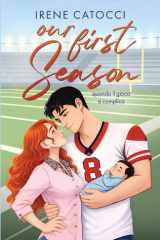 Our First Season: quando il gioco si complica (Italian Edition) cover image