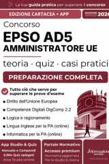 CONCORSO EPSO AD5 - AMMINISTRATORE UE: Manuale Completo con Teoria chiara, Tabelle Schematiche, Esempi e Casi pratici. Incluso Kit Preparazione ... con Quiz Spiegati (Italian Edition) cover image