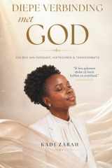 Diepe Verbinding met God: Een reis van overgave, vertrouwen en transformatie (Dutch Edition) cover image