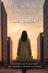 Entre sombras y palabras - La historia real de una mujer que aprendió a salvarse a sí misma cover image