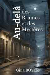 Au-Delà des Brumes et des Mysteres (French Edition) cover image