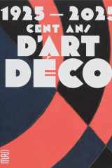 1925-2025. Cent ans d'Art déco cover image