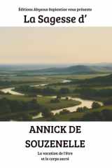La Sagesse d'Annick de Souzenelle : La vocation de l'être et le corps sacré (French Edition) cover image
