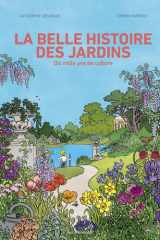 La belle histoire des jardins cover image