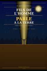 Fils de l'Homme Parle à la Terre (French Edition) cover image