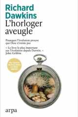 L'horloger aveugle - Pourquoi l'évolution prouve que Dieu n'existe pas cover image