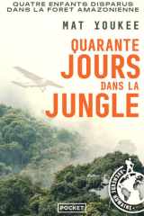 Quarante jours dans la jungle cover image