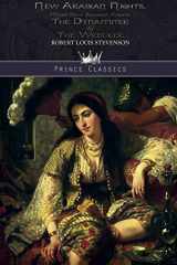 New Arabian Nights, More New Arabian Nights: The Dynamiter & The Wrecker (Prince Classics) cover image