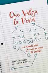 Que Valga la Pena Un Manual Para Jovenes en Busca de Sentido cover image