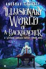 Illusionary World of a Backbencher A हींglish Language Fantasy Comedy Novel cover image