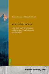 Vivir y trabajar en Nepal Una guía para inversores, emigrantes y profesionales cualificados cover image