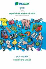 BABADADA, Hindi (in devanagari script) - Español de América Latina, visual dictionary (in devanagari script) - diccionario visual Hindi (in devanagari script) - Latin American Spanish, visual dictionary cover image