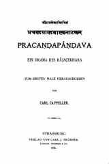 Rajasekharaviracitam Pracandapandavakhyanatakam / Pracaṇḍapāṇḍava Ein Drama des Râjaçekhara cover image