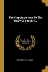 The Stepping-stone To The Study Of Sanskrit... cover image