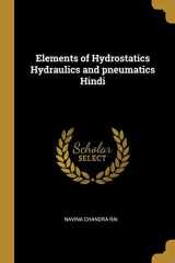 Elements of Hydrostatics Hydraulics and Pneumatics Hindi cover image