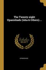 The Twenty-Eight Upanishads (îsha & Others)... . cover image