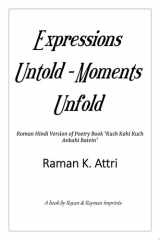 Expressions Untold - Moments Unfold Timeless Poetry (Roman Hindi Version) cover image