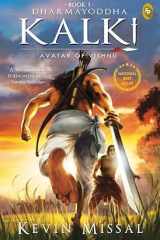 धर्मयोद्धा कल्कि विष्णु का अवतार. पुस्तक-1 cover image