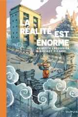La réalité est énorme cover image
