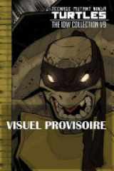 Les Tortues Ninja - TMNT : L'Intégrale T9 cover image
