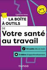 La boîte à outils de votre santé au travail - 2e éd. cover image