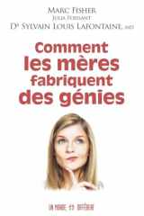 Comment les mères fabriquent des génies cover image